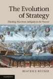 Evolution of Strategy Thinking War from Antiquity to the Present  9780521155243 Front Cover