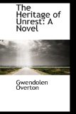 Heritage of Unrest : A Novel 2009 9780559987243 Front Cover