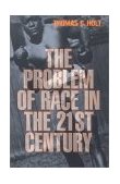 Problem of Race in the Twenty-First Century  cover art