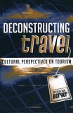 Deconstructing Travel Cultural Perspectives on Tourism cover art