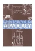 Social Work Advocacy A New Framework for Action cover art
