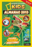 National Geographic Kids Almanac 2013 2012 9781426309243 Front Cover