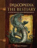 Dracopedia the Bestiary An Artist's Guide to Creating Mythical Creatures  9781440325243 Front Cover