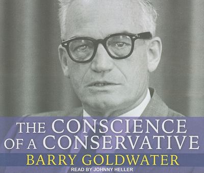 The Conscience of a Conservative: 2011 9781452601243 Front Cover