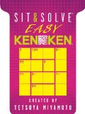 Sit and Solve Easy Ken Ken - O/P 2013 9781454904243 Front Cover