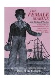 "the Female Marine" and Related Works Narratives of Cross-Dressing and Urban Vice in America's Early Republic  9781558491243 Front Cover