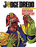 Judge Dredd: the Brendan Mccarthy Collection  9781631408243 Front Cover
