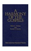 Harmony of the Gospels New American Standard Edition  9780060635244 Front Cover
