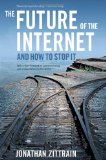 Future of the Internet--And How to Stop It  cover art