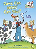 Cows Can Moo! Can You? All about Farms  9780399555244 Front Cover
