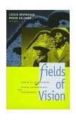 Fields of Vision Essays in Film Studies, Visual Anthropology, and Photography  9780520085244 Front Cover