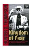 Kingdom of Fear Loathsome Secrets of a Star-Crossed Child in the Final Days of the American Century 2003 9780684873244 Front Cover
