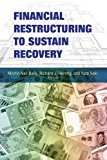 Financial Restructuring to Sustain Recovery 2013 9780815725244 Front Cover
