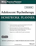 Adolescent Psychotherapy Homework Planner 5th 9781119246244 Front Cover