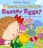 Where Are Baby's Easter Eggs? A Lift-The-Flap Book 2008 9781416949244 Front Cover