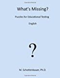 What's Missing? Puzzles for Educational Testing English 2013 9781491285244 Front Cover