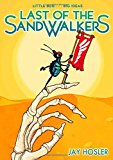 Last of the Sandwalkers  9781626720244 Front Cover