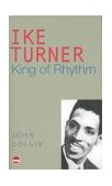 Ike Turner King of Rhythm 2004 9781904316244 Front Cover