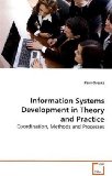 Information Systems Development in Theory and Practice 2009 9783639180244 Front Cover