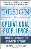 Design for Operational Excellence: a Breakthrough Strategy for Business Growth 