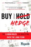 Buy and Hedge The 5 Iron Rules for Investing over the Long Term cover art