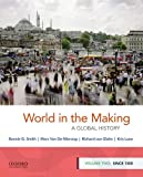 World in the Making A Global History, Volume Two: Since 1300 cover art