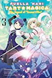 Puella Magi Tart Magica, Vol. 3 The Legend of Jeanne D'Arc  9780316276245 Front Cover