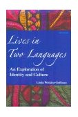 Lives in Two Languages An Exploration of Identity and Culture cover art