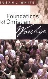 Foundations of Christian Worship  cover art