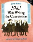 Shh! We're Writing the Constitution 1997 9780698116245 Front Cover