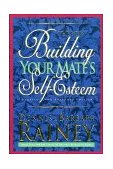 Building Your Mate's Self-Esteem 1995 9780785278245 Front Cover