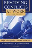 Resolving Conflicts at Work Eight Strategies for Everyone on the Job 2nd 9780787980245 Front Cover