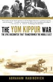Yom Kippur War The Epic Encounter That Transformed the Middle East cover art