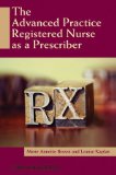 Advanced Practice Registered Nurse As a Prescriber  cover art