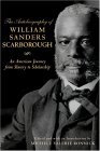Autobiography of William Sanders Scarborough An American Journey from Slavery to Scholarship  9780814332245 Front Cover