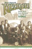Klezmer! Jewish Music from Old World to Our World 2nd 2006 Revised  9780825673245 Front Cover