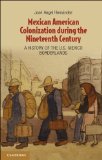Mexican American Colonization During the Nineteenth Century A History of the U. S. Mexico Borderlands cover art