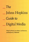 Johns Hopkins Guide to Digital Media  cover art