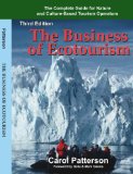Business of Ecotourism The Complete Guide for Nature and Culture-Based Tourism Operators cover art