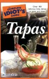 Complete Idiot's Guide to Tapas 2008 9781592578245 Front Cover