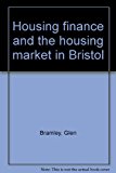 Housing Finance and the Housing Market in Bristol 1990 9781872470245 Front Cover