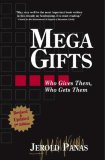 Mega Gifts : Who Gives Them, Who Gets Them? cover art