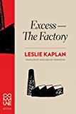 Excess - the Factory 4th 9781934639245 Front Cover