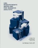 UML Requirements Modeling for Business Analysts Steps to Modeling Success 2nd 9781935504245 Front Cover