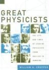 Great Physicists The Life and Times of Leading Physicists from Galileo to Hawking cover art