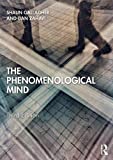 Phenomenological Mind 3rd 9780367334246 Front Cover