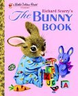 Richard Scarry's the Bunny Book A Classic Children's Book  9780375832246 Front Cover