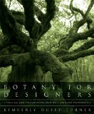 Botany for Designers A Practical Guide for Landscape Architects and Other Professionals