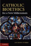 Catholic Bioethics for a New Millennium  cover art