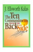 Ten Commandments from the Back Side Bible Stories with a Twist cover art